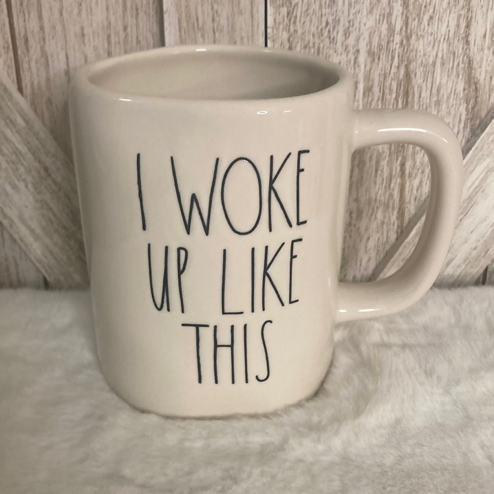 Rae Dunn I Woke Up Like This Mug